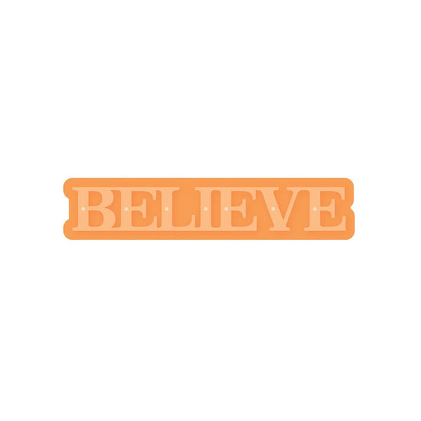 Tonic Studios Die Cutting Believe - Sentiment Die Set - 4194E